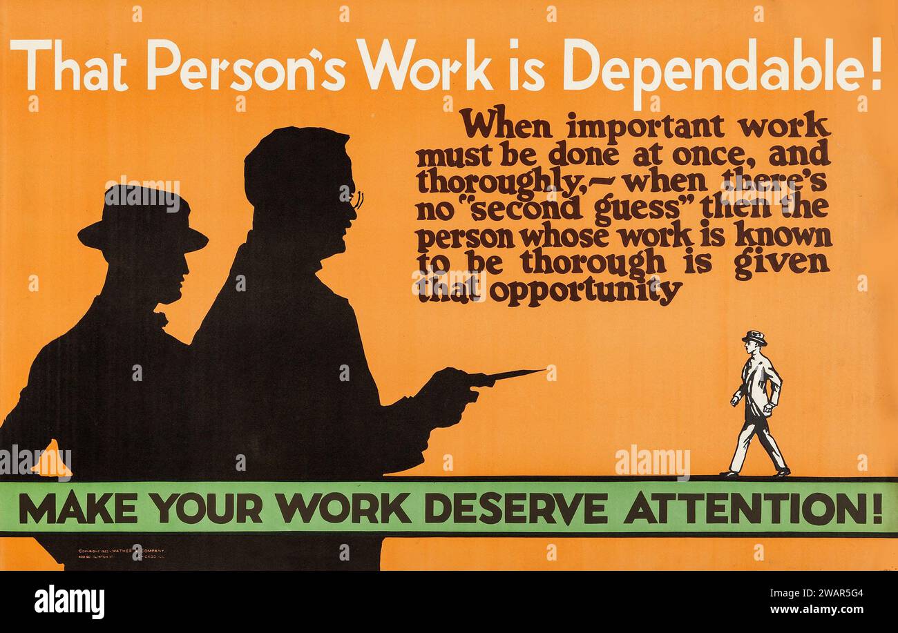 That Person's Work Is Dependable! (Mather and Company, 1923). Motivational Poster Stock Photo