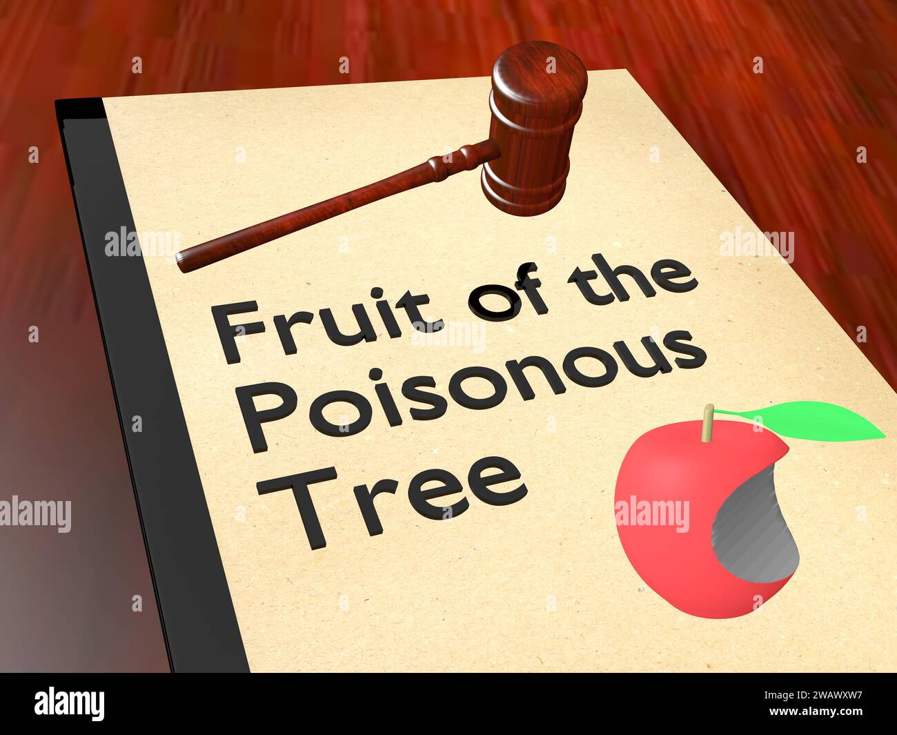 3D illustration of a legal gavel and a bitten apple on legal booklet, titled as Fruit of the Poisonous Tree. Stock Photo
