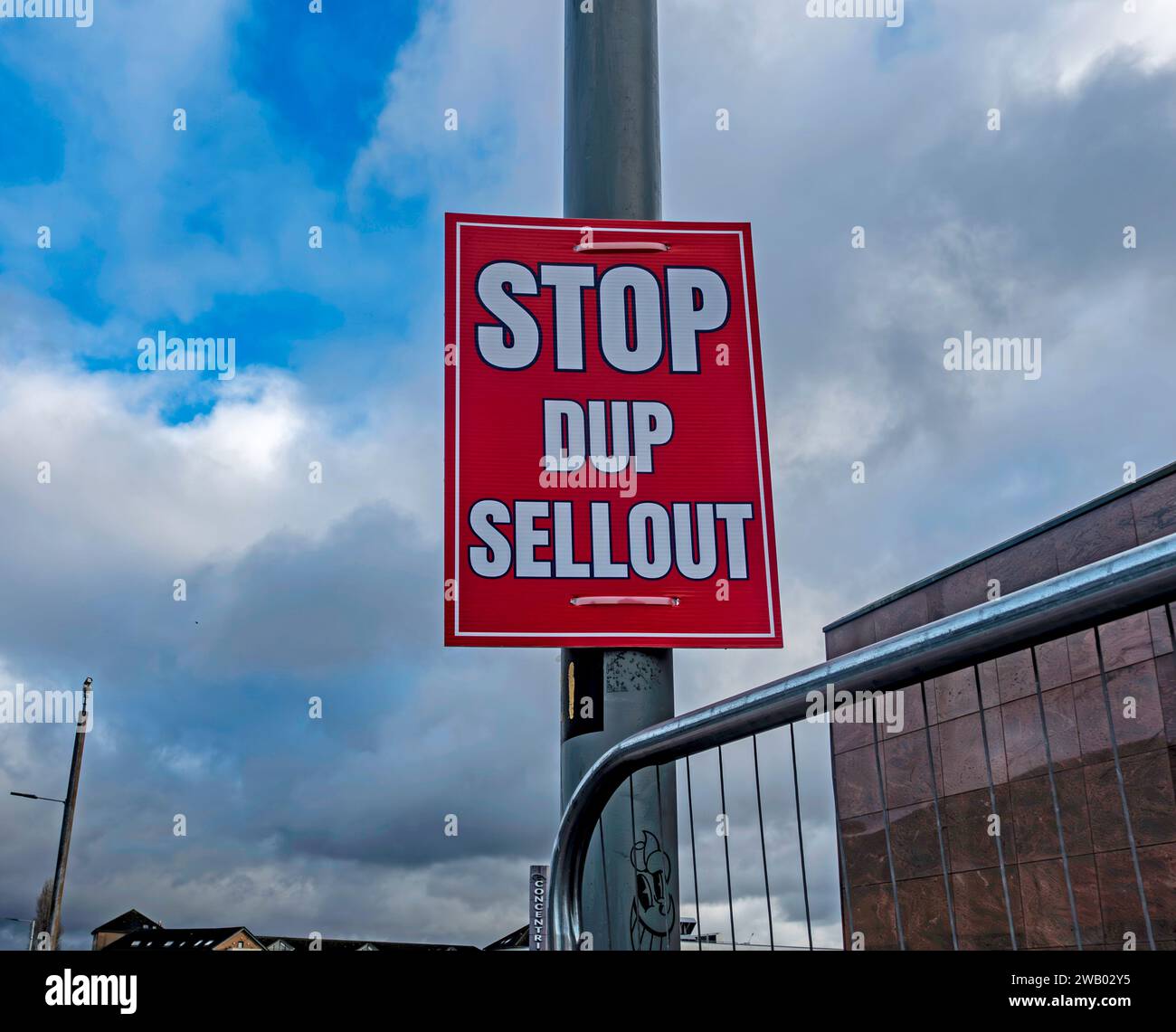 One of the signs appearing in Belfast. The Democratic Unionist Party is believed to be close to a breakthrough on the boycott of the N.I. Executive. Stock Photo