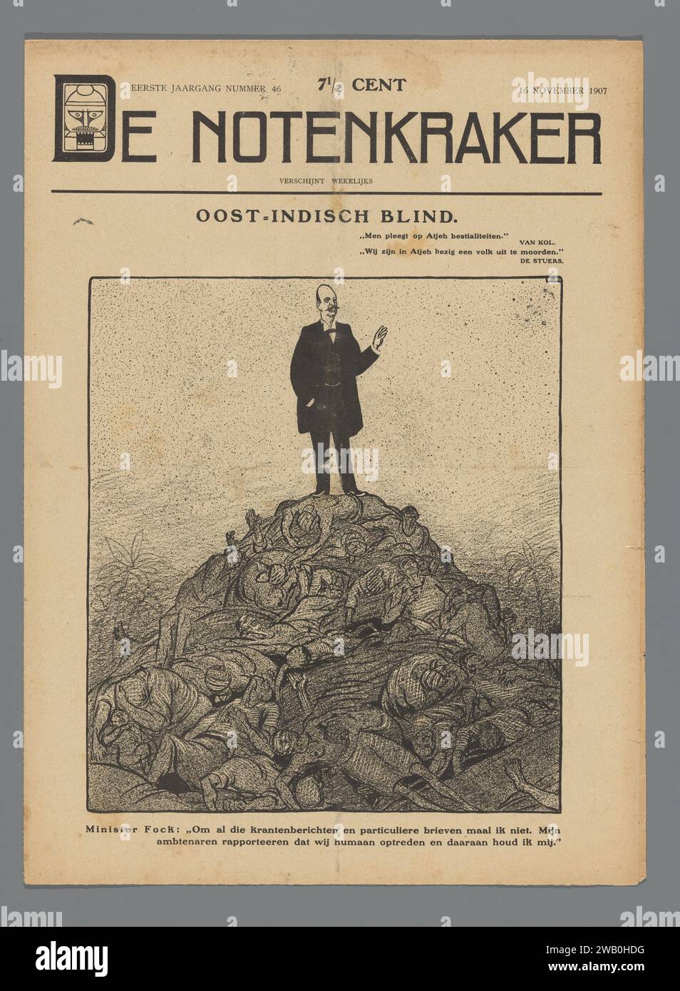 De Notenkraker, November 16, 1907 / East Indian Blind, Albert Hahn (I), 1907 magazine. print Episode of the satirical magazine De Notenkraker of 16 November 1907, first volume, number 46. Cover with illustration by Minister of Coloniën Dirk Fock standing on a mountain of bodies of murdered inhabitants of Aceh, during the Aceh War. Part of a full first volume (1907). Each number contains 8 pages, partly not yet cut, with a cartoon of Albert Hahn on the front, on the other pages of Hahn always between the text. In the letter 'D' of the title, a head of a so -called nutcracker is depicted. print Stock Photo