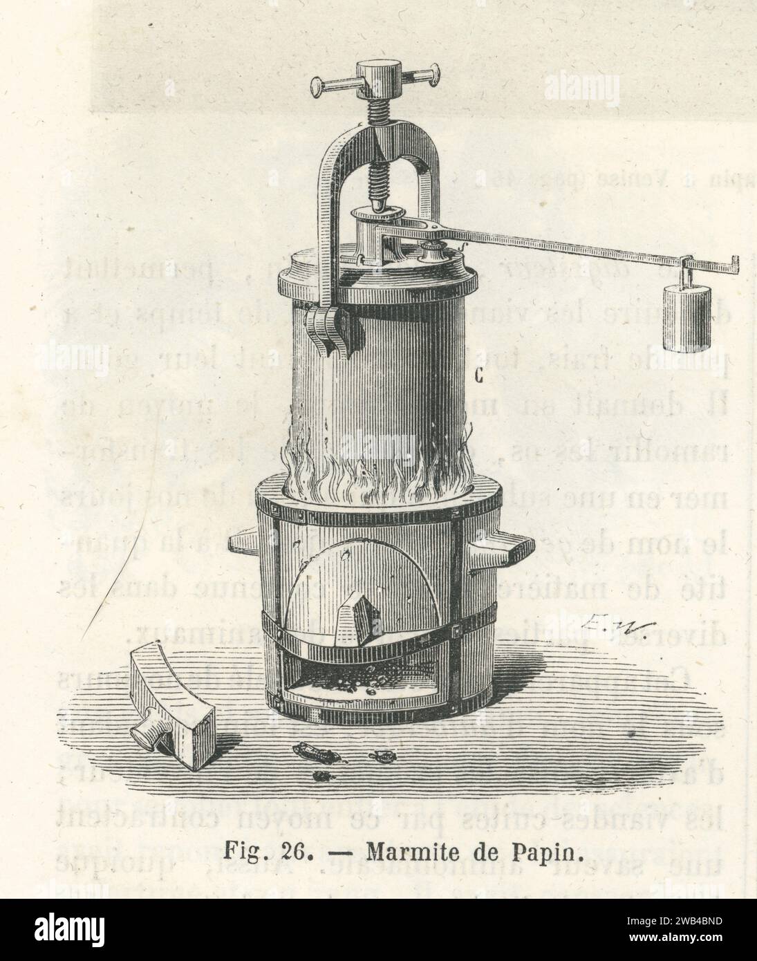 The steam Digesteur, the forerunner of the pressure cooker, was developed by the French