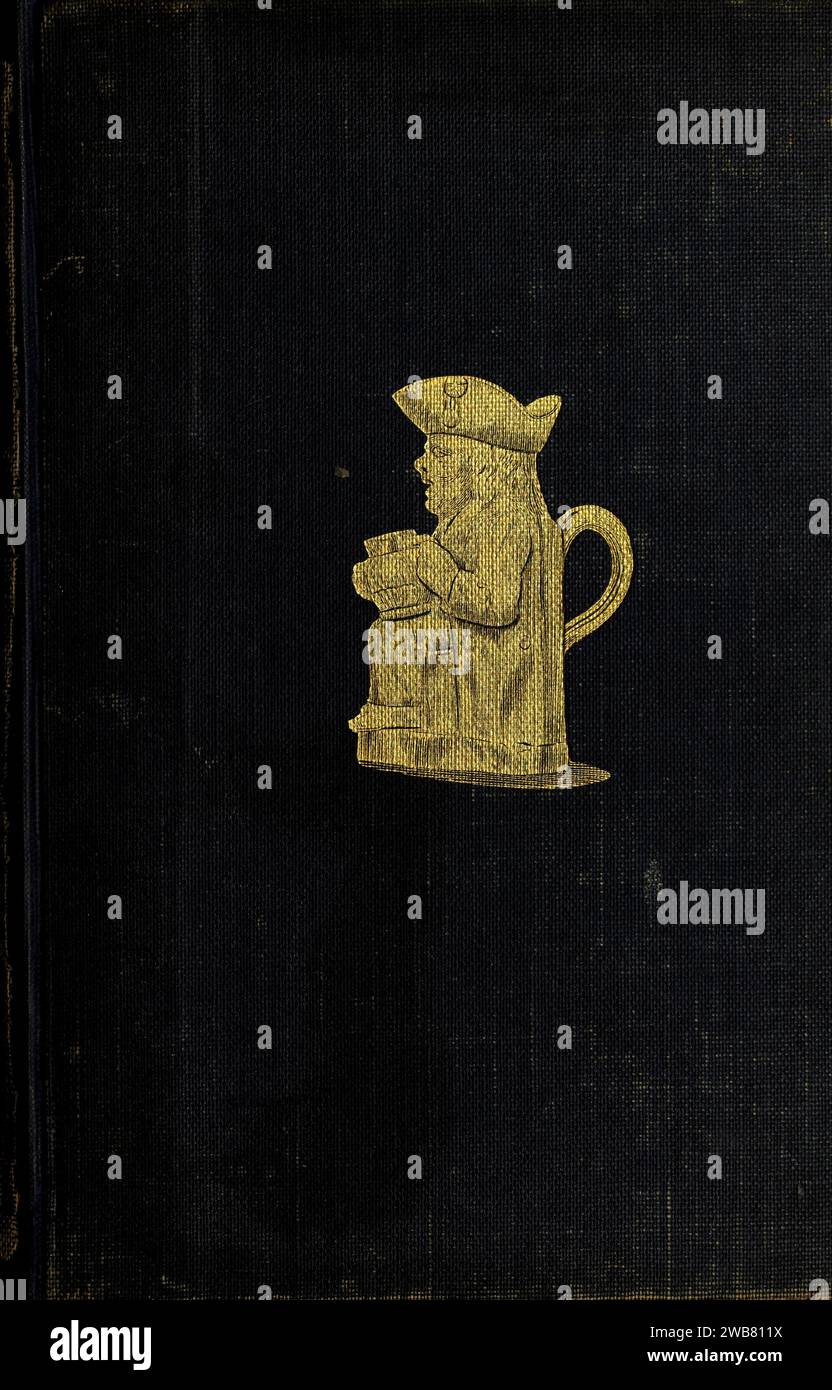 A Toby Jug embossed in the book cover A Toby Jug, also sometimes known as a Fillpot (or Philpot), is a pottery jug in the form of a seated person, or the head of a recognizable person. Typically the seated figure is a heavy-set, jovial man holding a mug of beer in one hand and a pipe of tobacco in the other and wearing 18th-century attire: a long coat and a tricorn hat. The tricorn hat forms a pouring spout, often with a removable lid, and a handle is attached at the rear. Jugs depicting just the head and shoulders of a figure are also referred to as Toby jugs, although these should strictly b Stock Photo