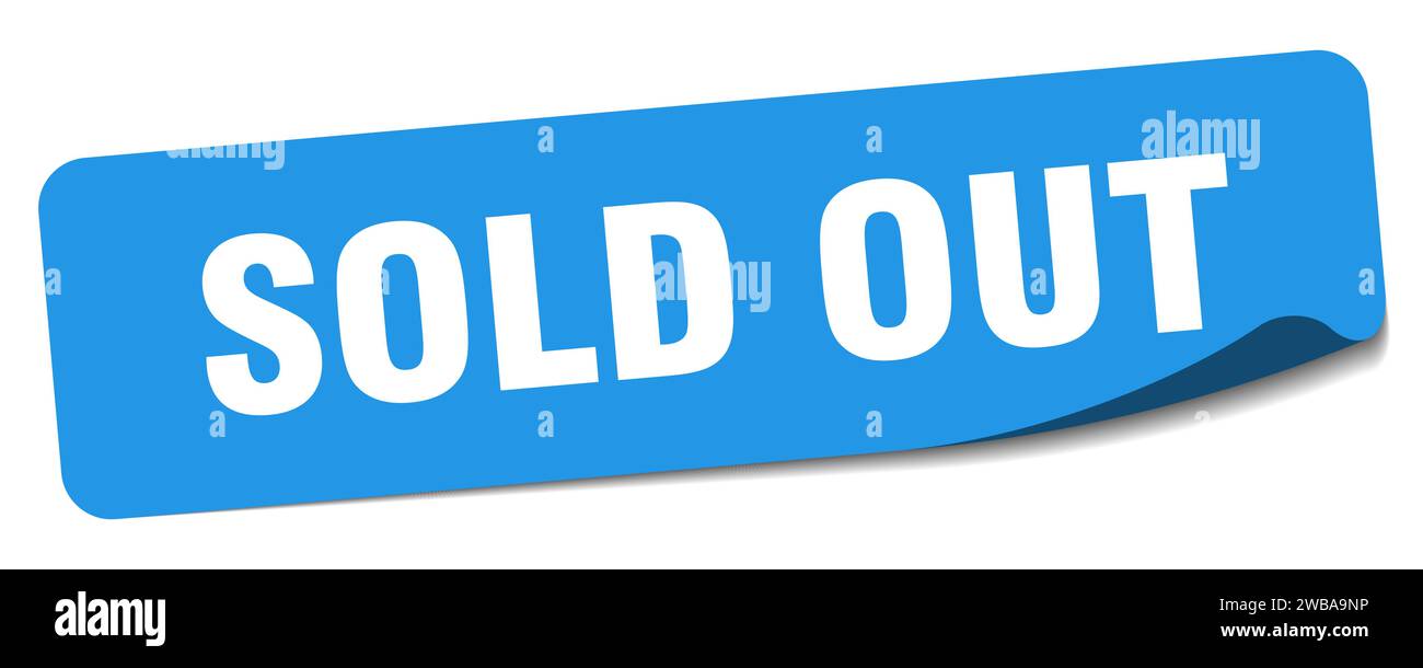 sold out sticker. sold out rectangular label isolated on white ...
