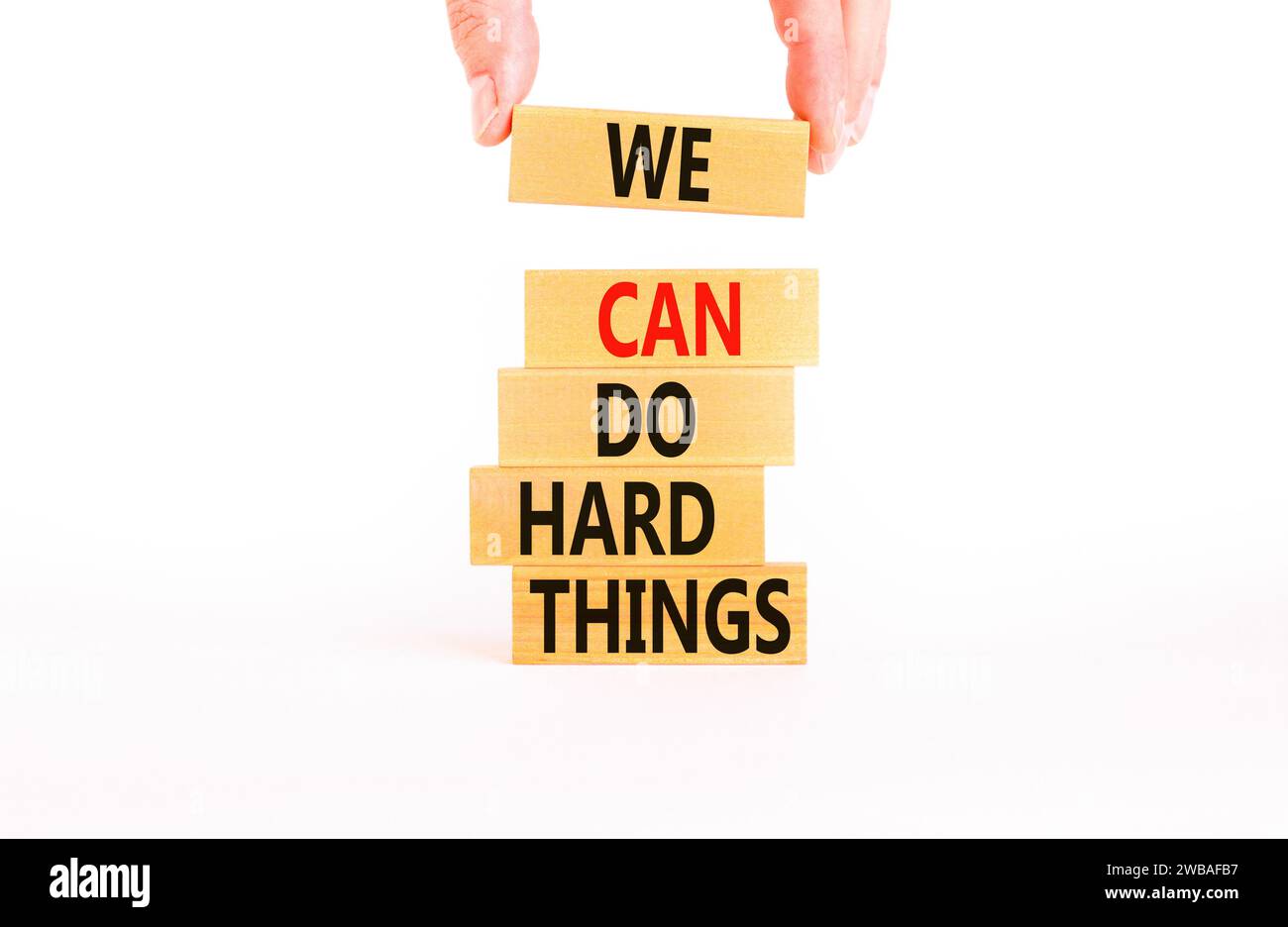 We Can Do Hard Things Symbol Concept Words We Can Do Hard Things On