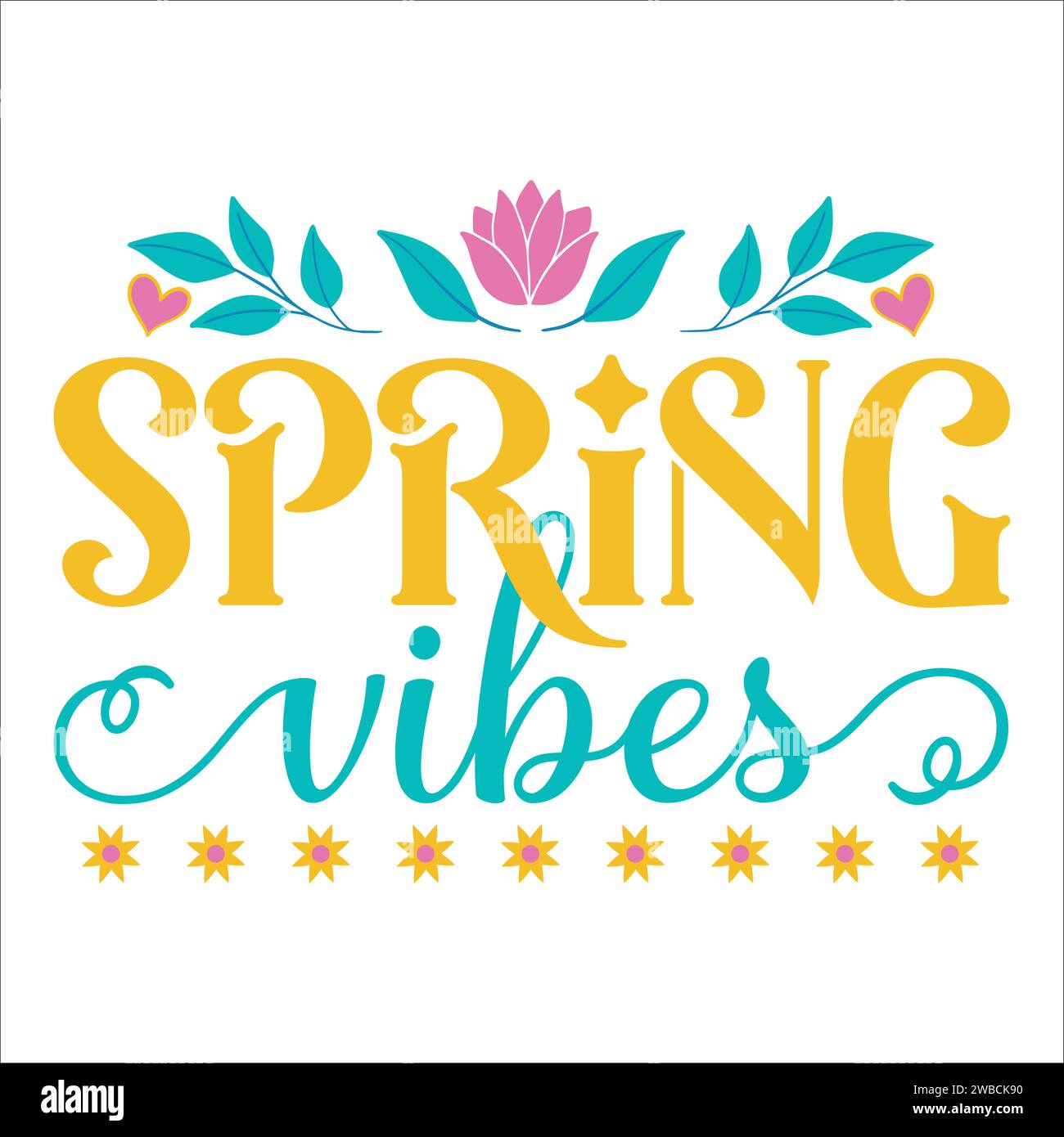 Spring SVG Design Typography T-Shirt Design Stock Vector