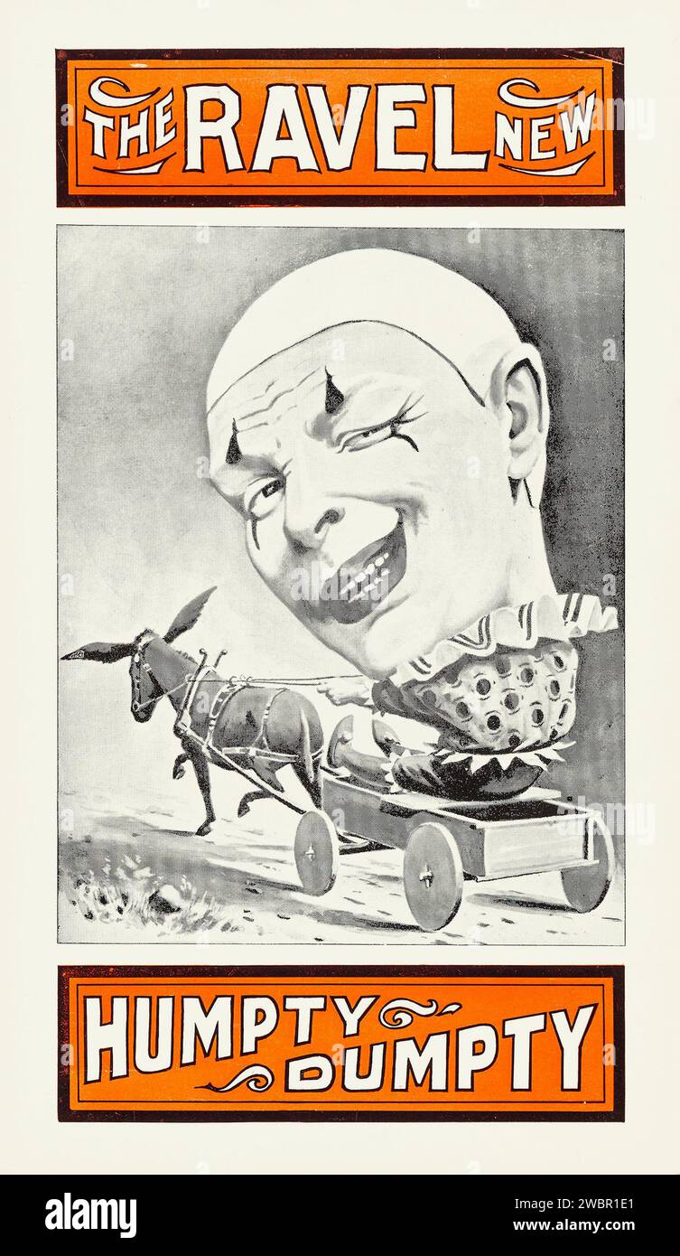 The New Ravel- Humpty Dumpty (c 1910) The Ravel Brothers' vaudeville act of Humpty Dumpty. Poster feat a clown - circus poster Stock Photo