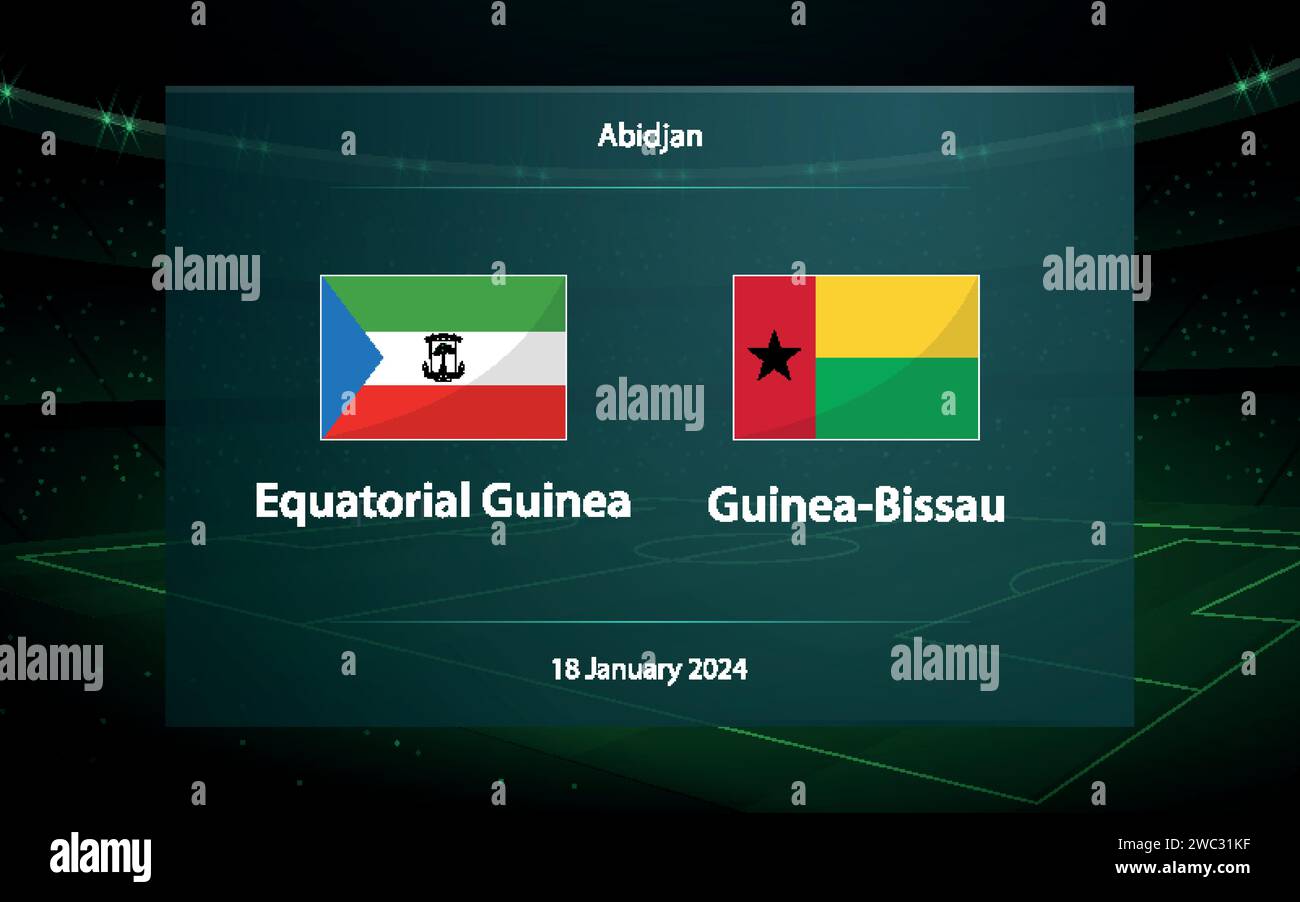Equatorial Guinea vs Guinea-Bissau. Football scoreboard broadcast graphic soccer template Stock Vector