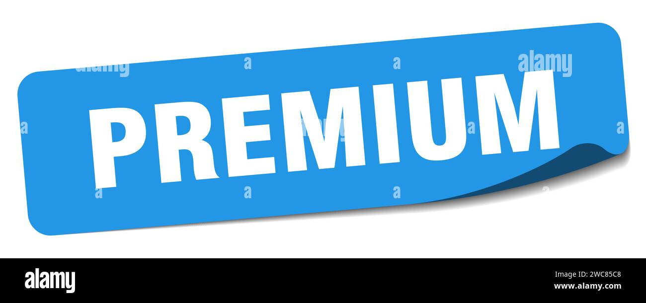 premium sticker. premium rectangular label isolated on white background ...