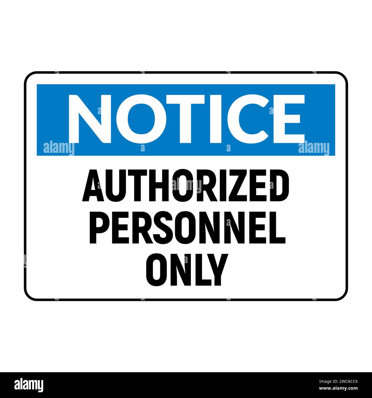 Notice Sign for Authorized Personnel Only Stock Vector