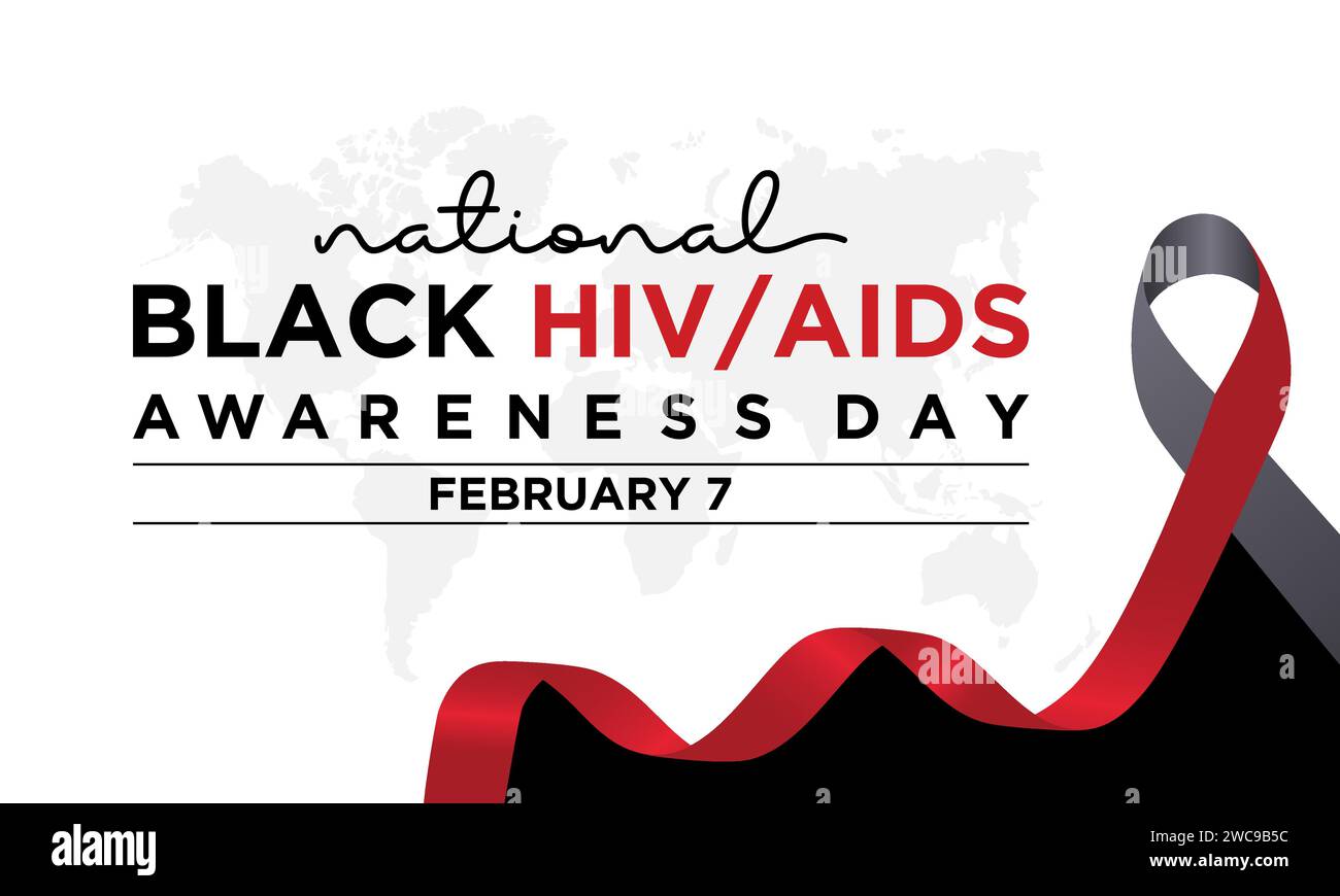 Black HIV/AIDS Awareness Day observed every year of 7th february ...