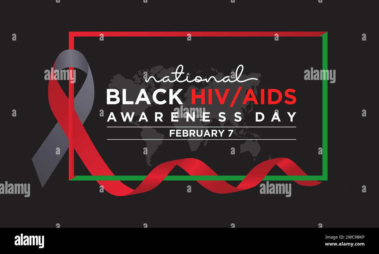 Black HIV/AIDS Awareness Day observed every year of 7th february ...