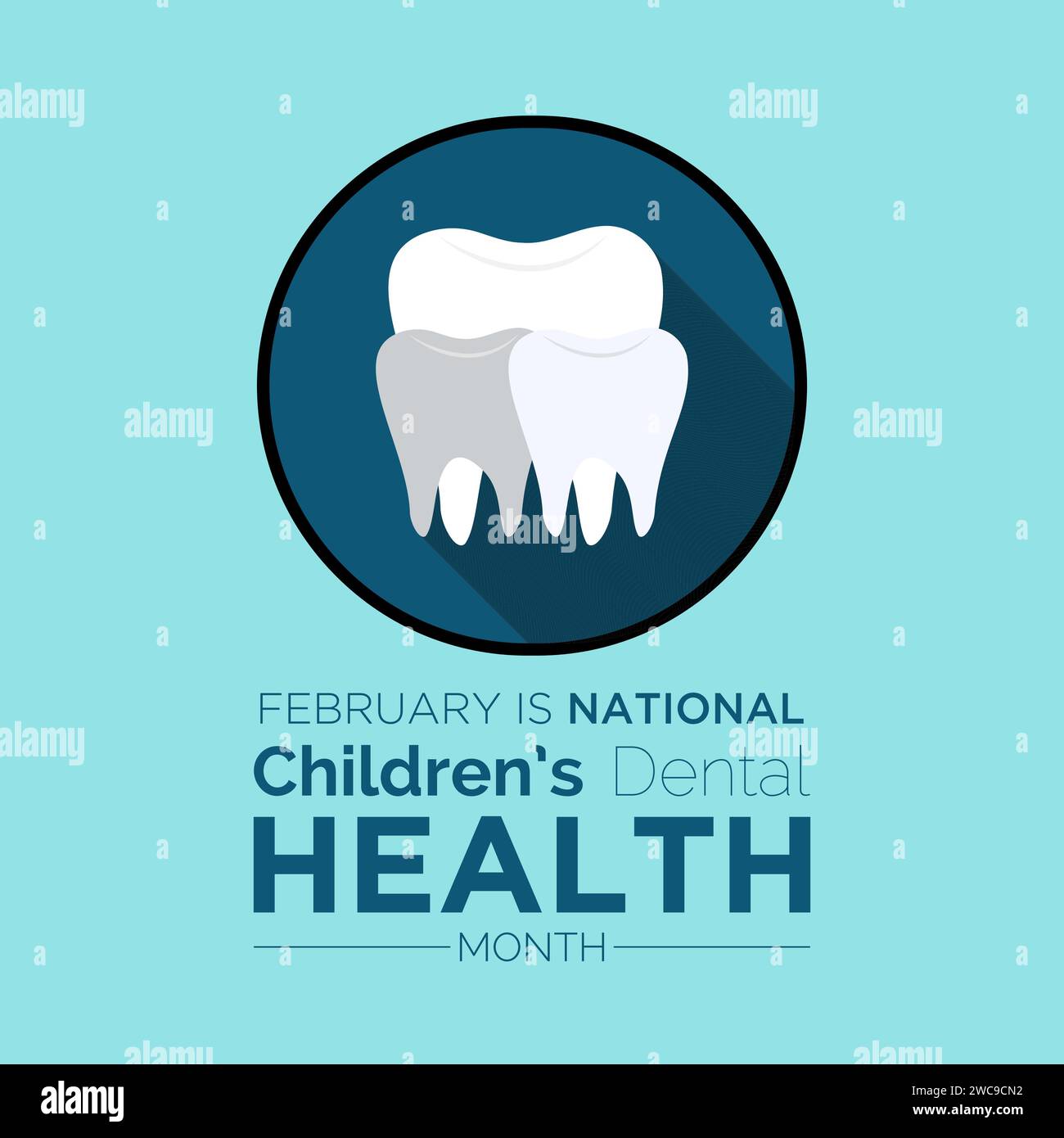National Children’s Dental Health Month observed every year in month of