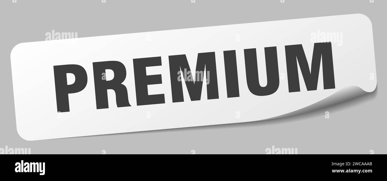 premium sticker. premium rectangular label isolated on white background ...