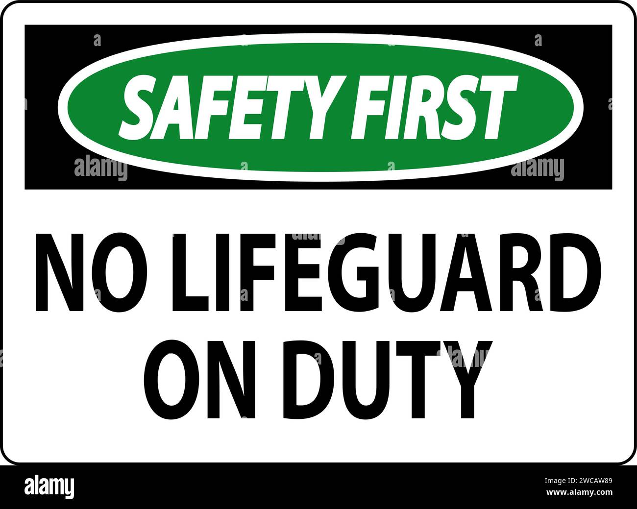 Pool Safety First Sign No Lifeguard On Duty Stock Vector Image & Art