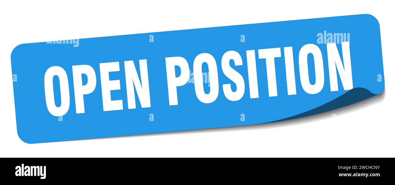 Open Psition open position sticker. open position rectangular label isolated on ...