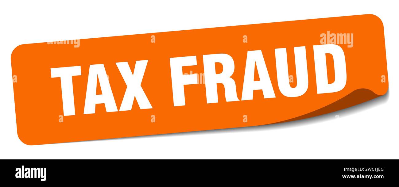 Farud Sticker tax fraud sticker. tax fraud rectangular label isolated on white ...