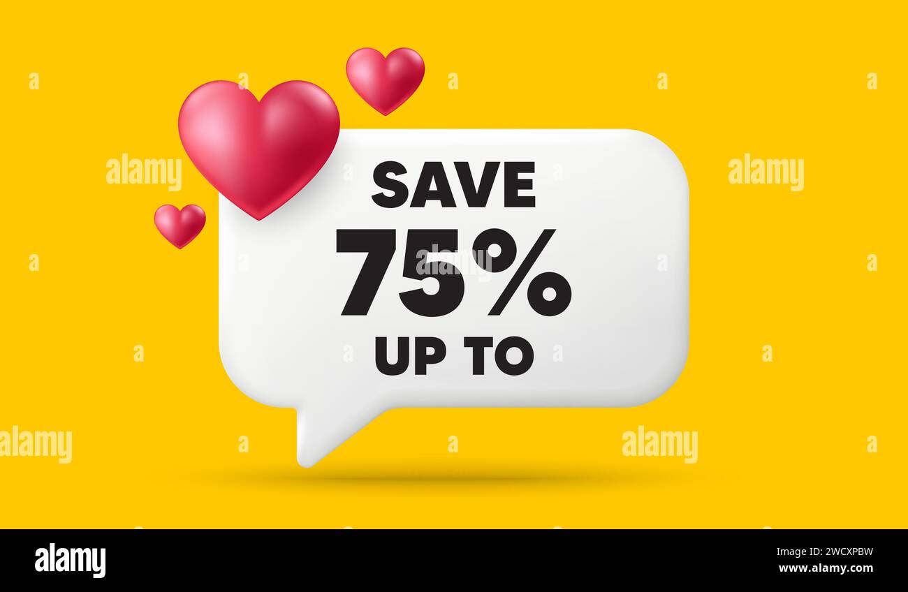 Save up to 75 percent. Discount Sale offer price sign. 3d speech bubble banner. Vector Stock Vector