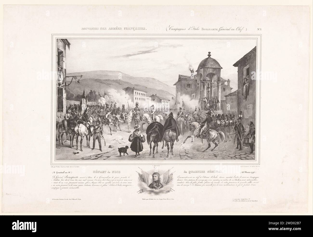 Departure of the French military headquarters from Nice and portrait of Napoleon Bonaparte, Victor Adam, 1829 - 1830 print The soldiers of the army of Italy, about which General Napoleon Bonaparte had received the supreme command in March 1796, gathered on a square in Nice. In the middle Napoleon and other officers on horseback. The soldiers were poorly fed, but Napoleon spoke to them courage and restored the discipline. print maker: Parisprinter: Parispublisher: Parispublisher: Parispublisher: Londonpublisher: Brussels paper  army 'en route'. historical persons Stock Photo