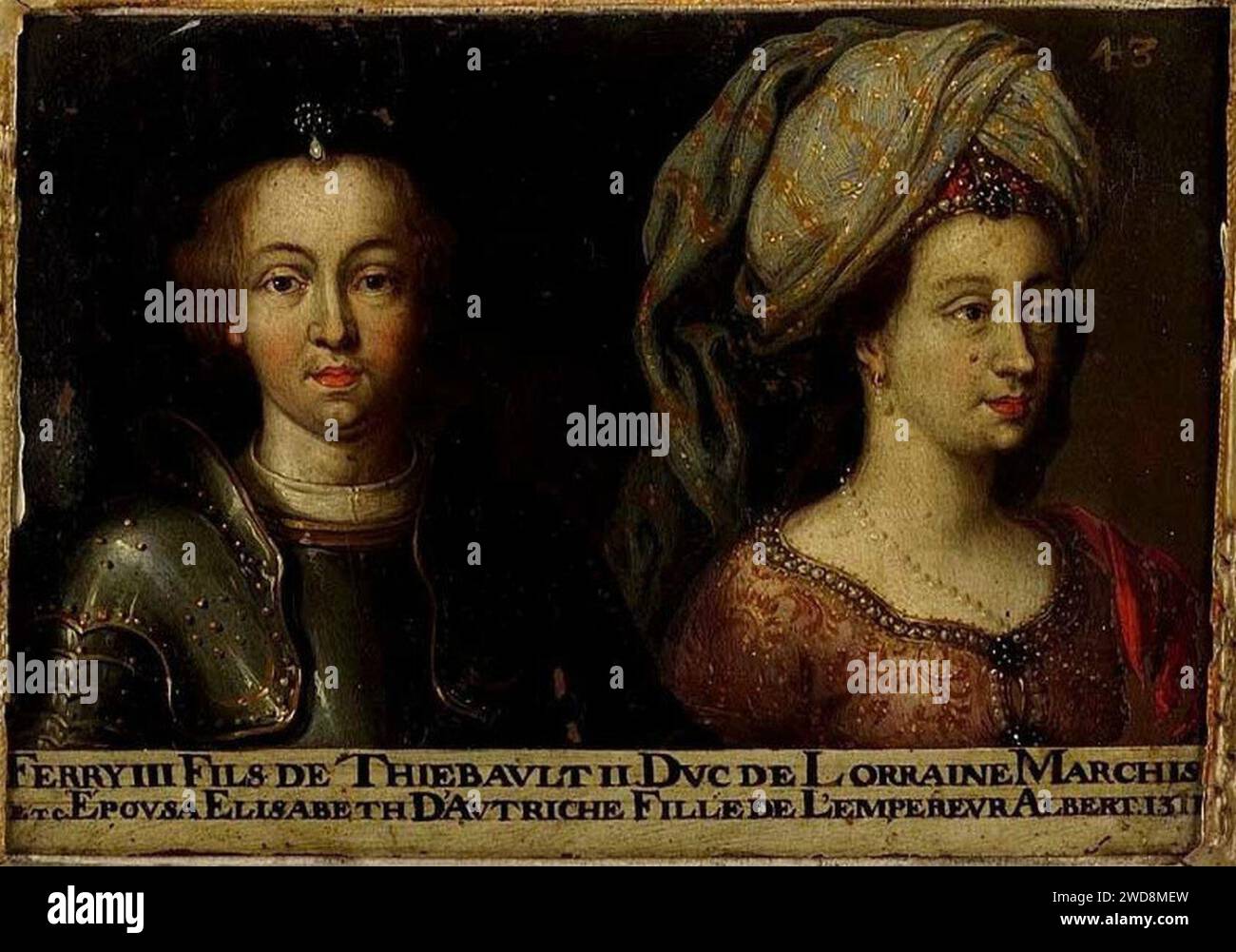 43. Ferry IV, duc de Lorraine, et son épouse Elisabeth d'Autriche Stock