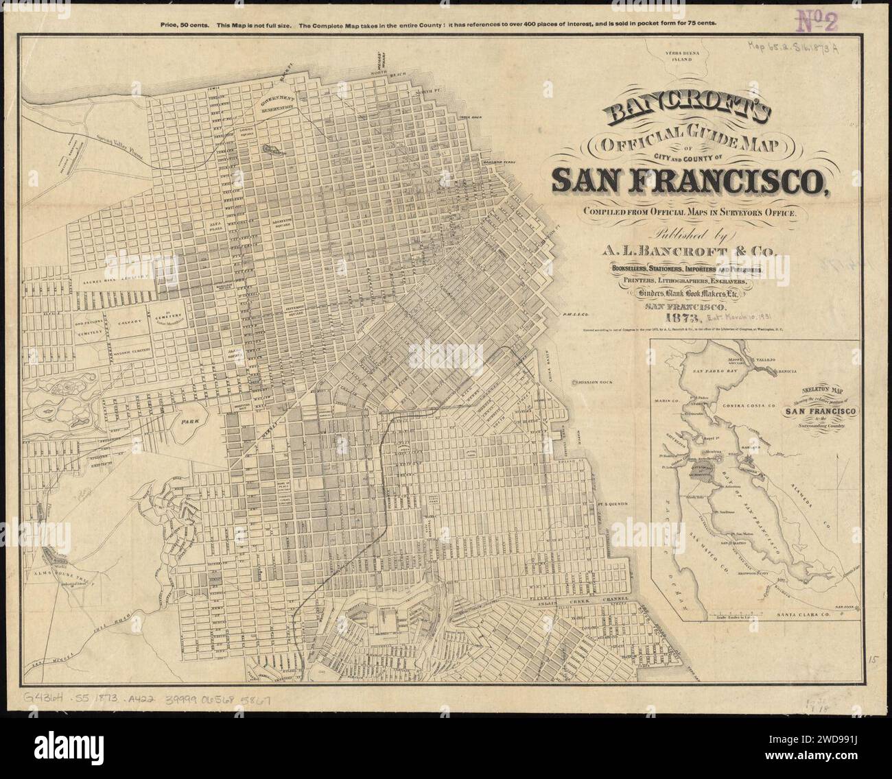Vintage san francisco map hi res - 1873 Bancrofts Official Guide Map Of City And County Of San Francisco Compiled From Official Maps In Surveyors Office By Al Bancroft Company 2WD991J 