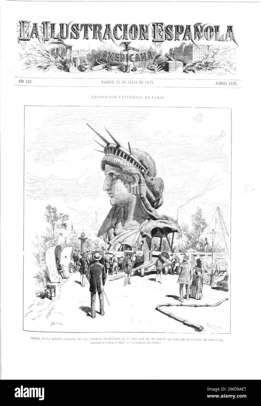 1878-07-22, La Ilustración Española y Americana, Cabeza de la estatua colosal de «La Libertad iluminando al mundo» que ha de servir de faro en el puerto de New-York presentada en el Campo de Marte, Pellicer. Stock Photo