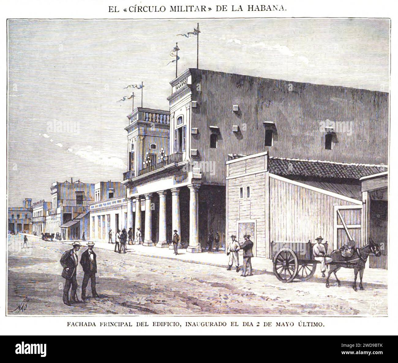 1883-07-30, La Ilustración Española y Americana, El «Círculo Militar» de La Habana.—Fachada principal del edificio, inaugurado el día 2 de mayo último. Stock Photo