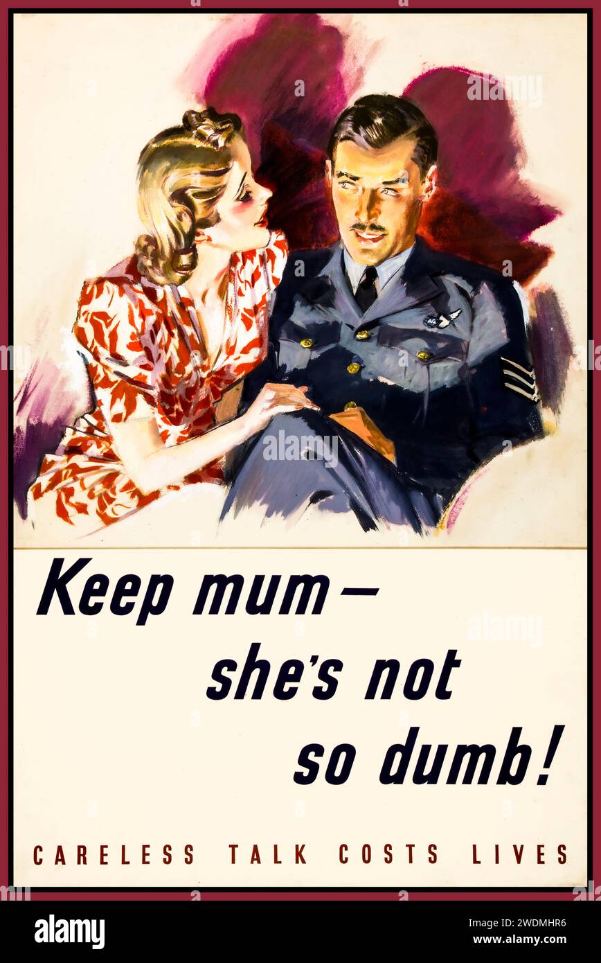 WW2 UK Propaganda British Careless Talk Poster 1940s, featuring an RAF pilot in uniform in conversation with a possible blond female spy. 'KEEP MUM-she's not so dumb' Careless Talk Costs Lives. World War II Second World War Stock Photo