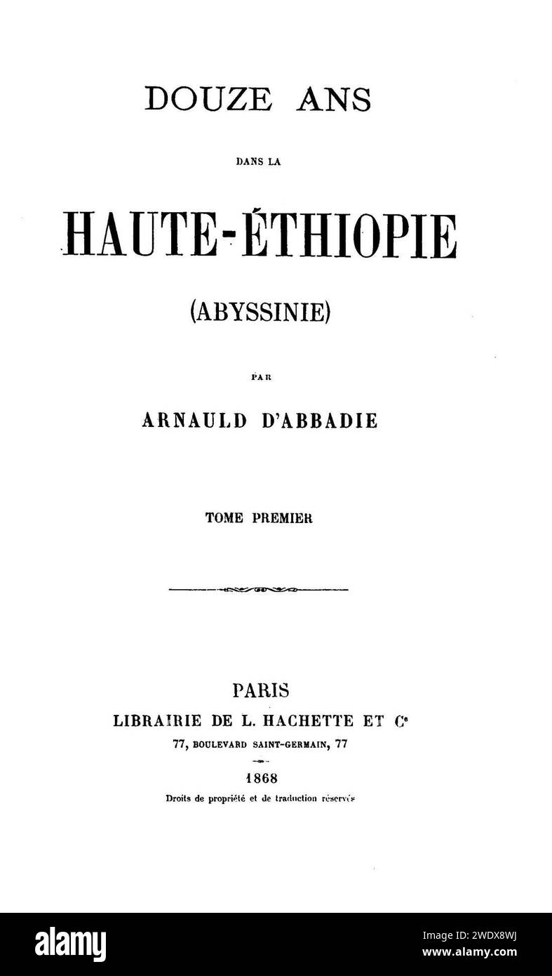 Abbadie Douze ans de séjour dans la HauteÉthiopie (page 3 crop Stock