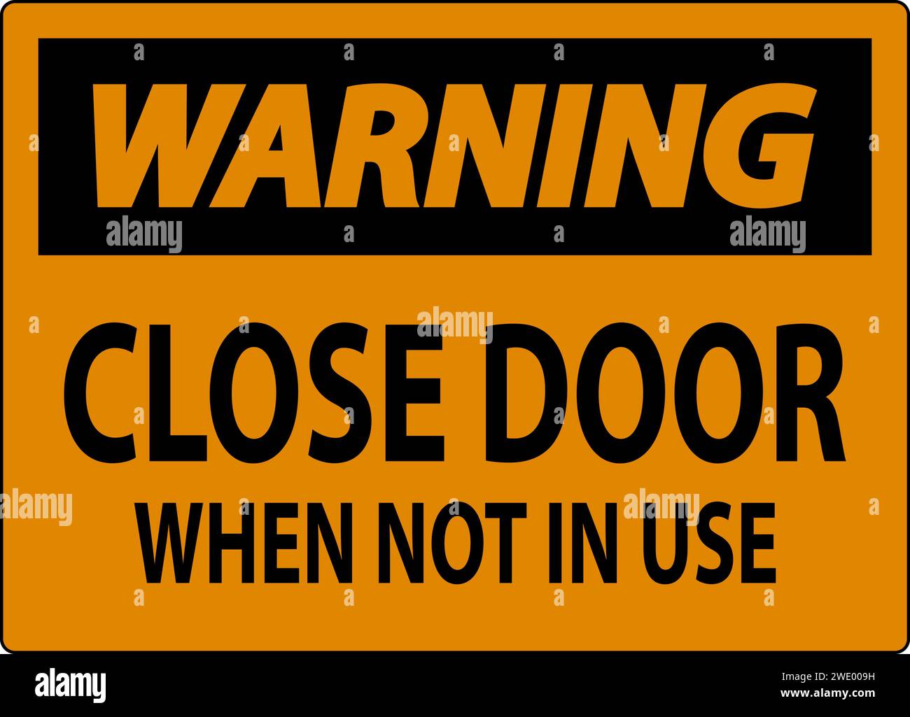 Warning Sign Close Door When Not In Use Stock Vector Image & Art Alamy