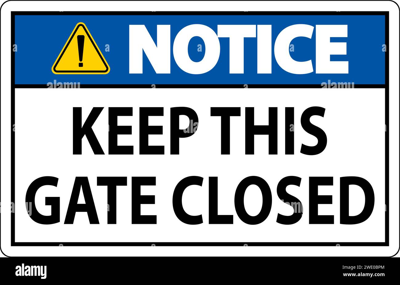 Notice Sign Keep This Gate Closed Stock Vector Image & Art - Alamy