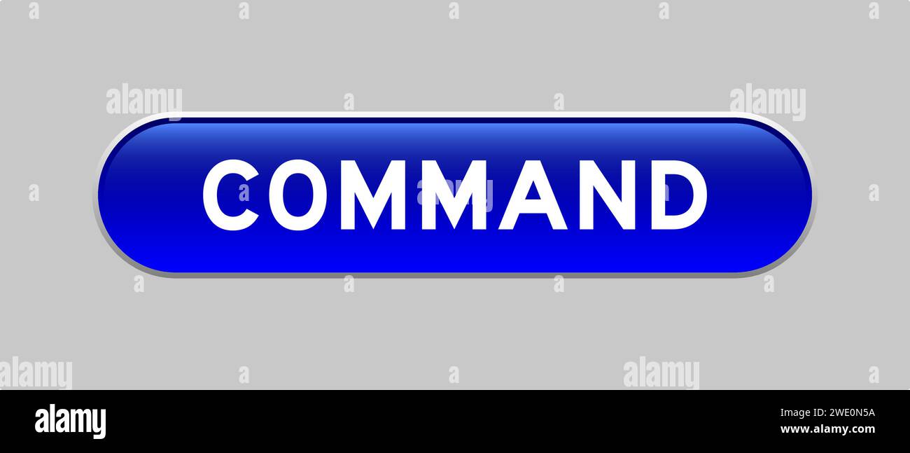 Blue color capsule shape button with word command on gray background ...