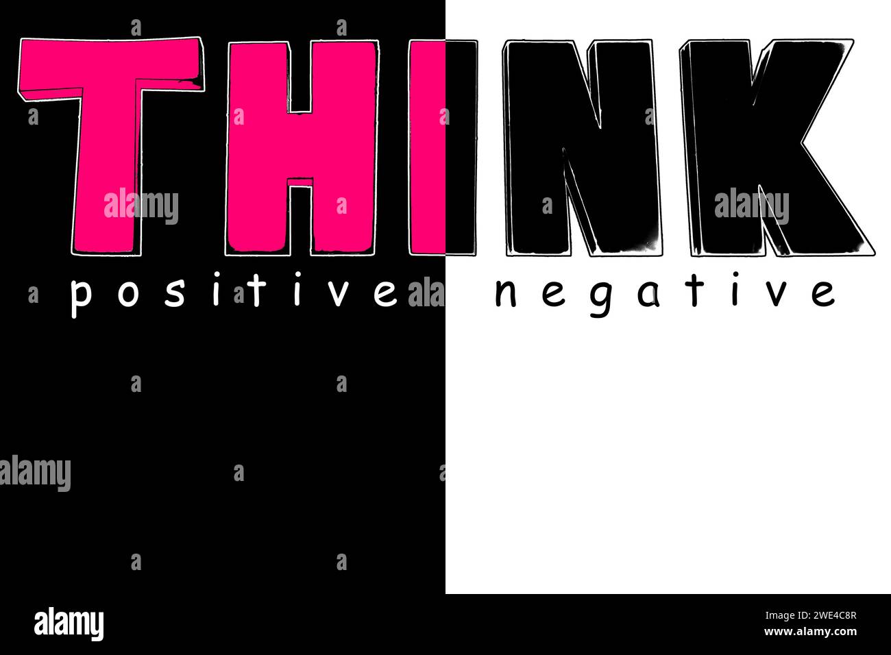 Think positive not negative text, positive or negative choice for lifestyle, business, changes, optimistic or pessimistic concept, positive thinking Stock Photo