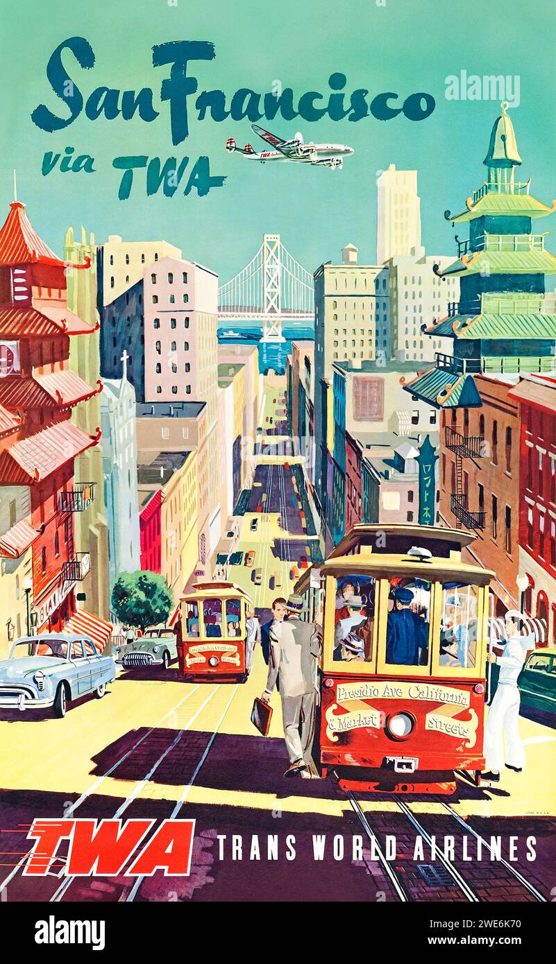 ‘San Francisco – Via TWA’ by Trans World Airlines 1952 Tourism Poster showing cable cars on Nob Hill passing Chinatown and with the view down Nob Hill to San Francisco Bay Bridge. Artist unknown. Credit: Private Collection / AF Fotografie Stock Photo