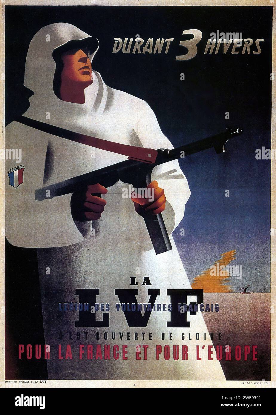 'DURANT 3 HIVERS LA L.V.F. LÉGION DES VOLONTAIRES FRANÇAIS EST COUVERTE DE GLOIRE POUR LA FRANCE ET POUR L'EUROPE' ['DURING 3 WINTERS THE L.V.F. FRENCH VOLUNTEERS LEGION IS COVERED IN GLORY FOR FRANCE AND FOR EUROPE'] Vintage French Advertising featuring a soldier in winter gear holding a weapon. The design is in a propagandistic style typical of the mid-20th century, emphasizing nationalism and duty. Stock Photo