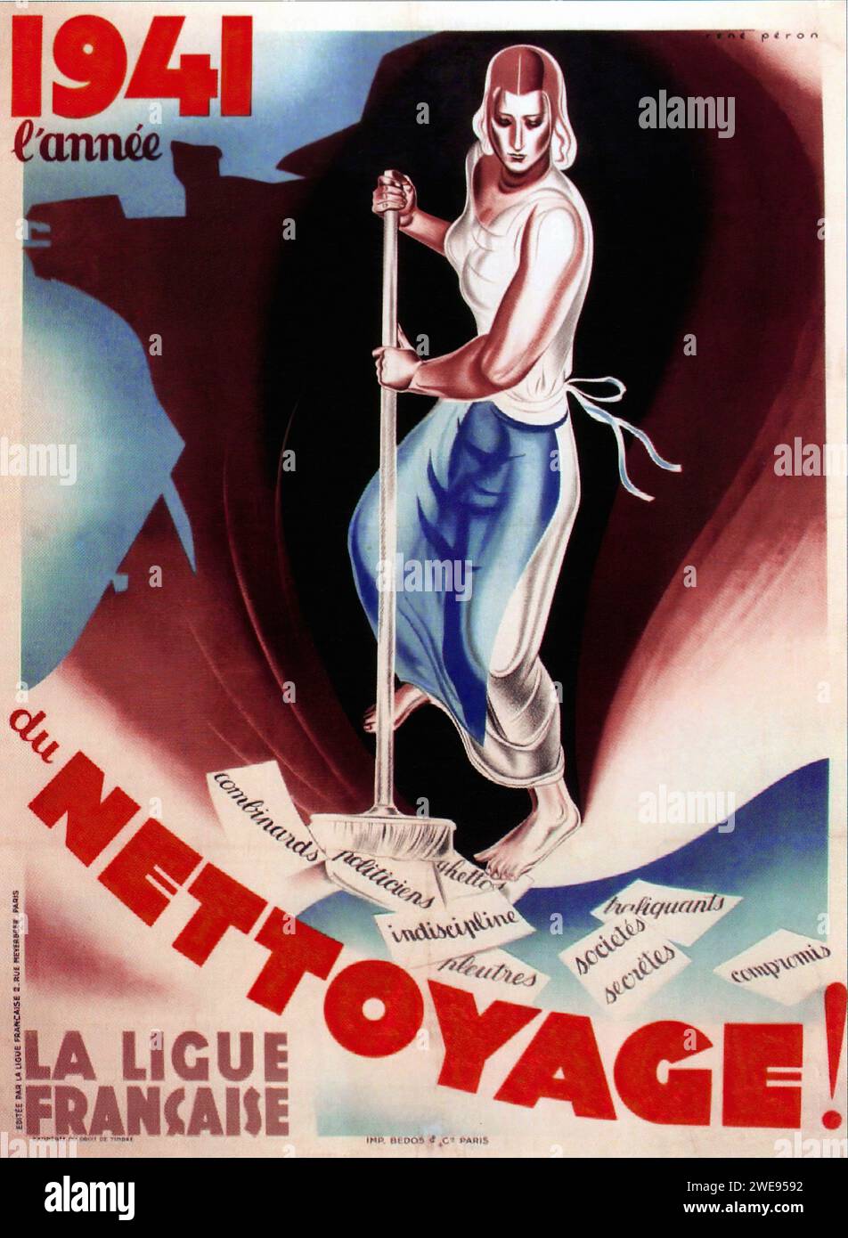'1941 l'année du NETTOYAGE! LA LIGUE FRANÇAISE' [1941 the year of CLEANING! THE FRENCH LEAGUE] Vintage French Propaganda poster depicting a woman in a white and blue robe sweeping papers labeled with negative traits. The image has a patriotic and propagandist style with strong colors and clean lines, characteristic of early 20th-century political art. Stock Photo