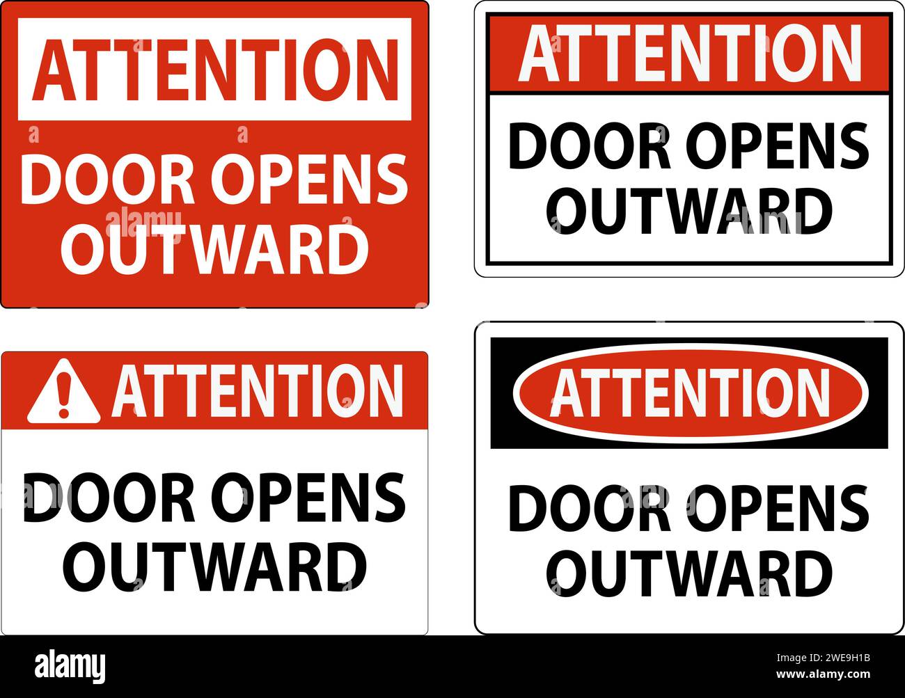 Attention Sign Door Opens Outward Stock Vector Image & Art - Alamy