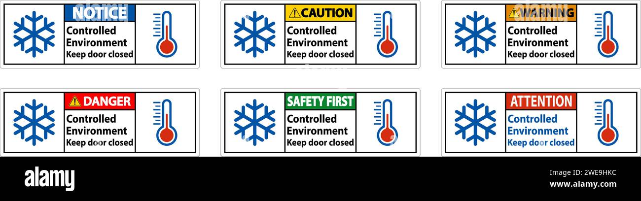Control Environment Warning Notice Sign, Controlled Environment Keep Door Closed Stock Vector Image ...
