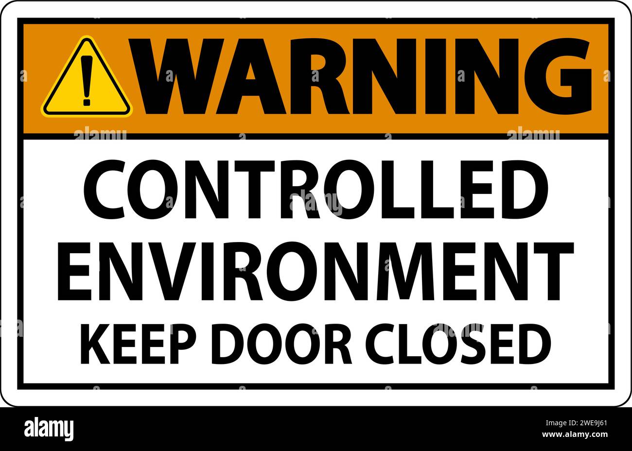 Warning Sign, Controlled Environment Keep Door Closed Stock Vector