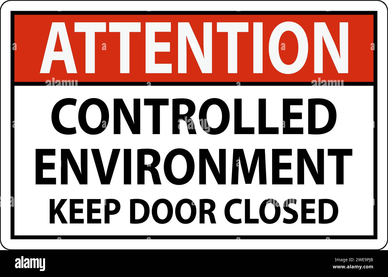 Attention Sign, Controlled Environment Keep Door Closed Stock Vector