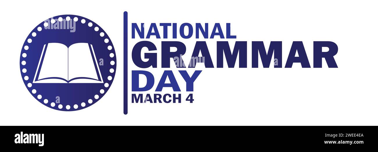 National Grammar Day Vector Illustration. March 4. Holiday Concept ...