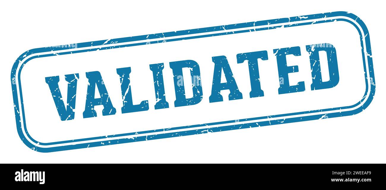 Valitaded validated stamp. validated rectangular stamp isolated on white ...
