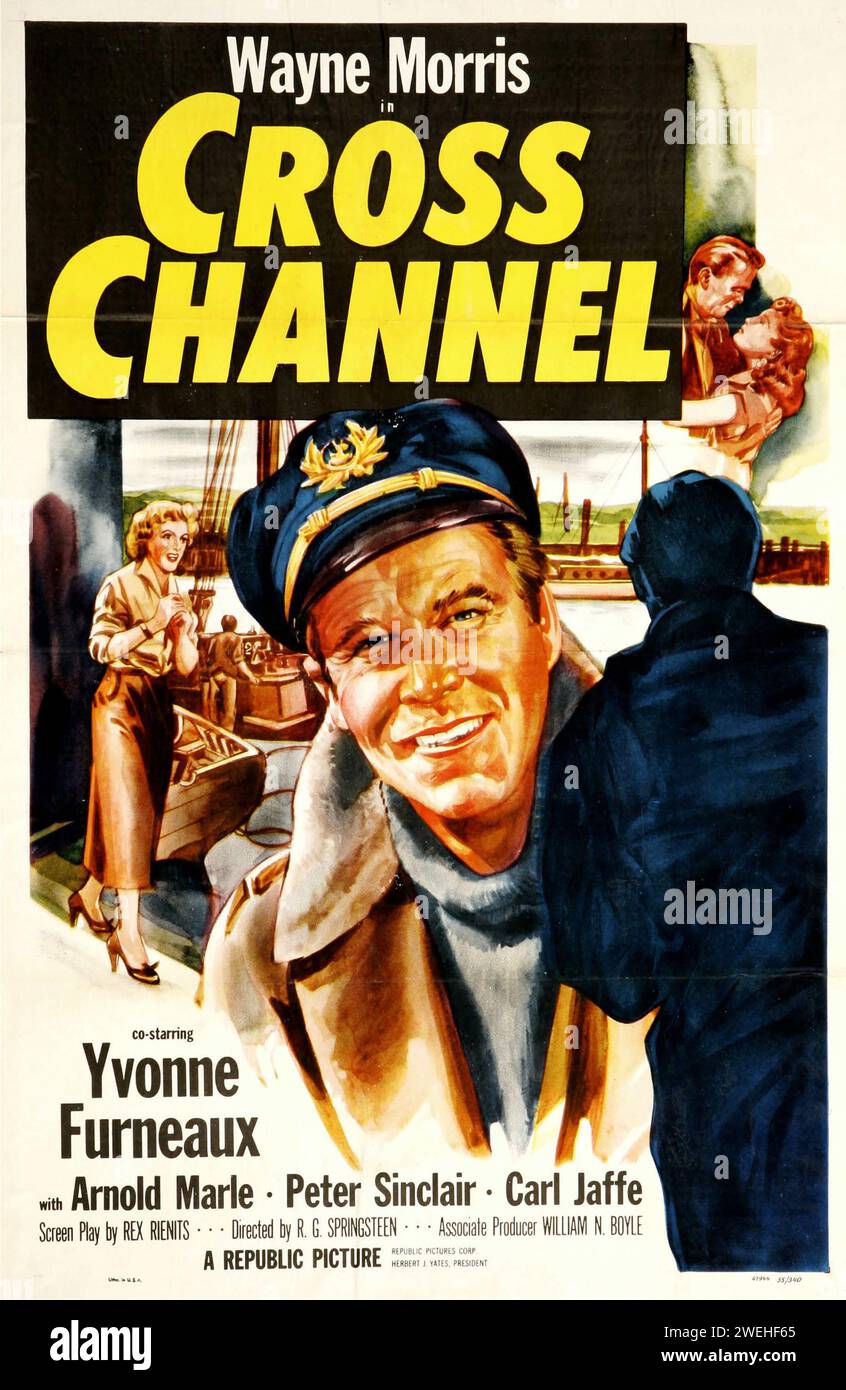 Old film poster, 1950s - Cross Channel (Republic, 1955). drama starring Wayne Morris and Yvonne Furneaux Stock Photo