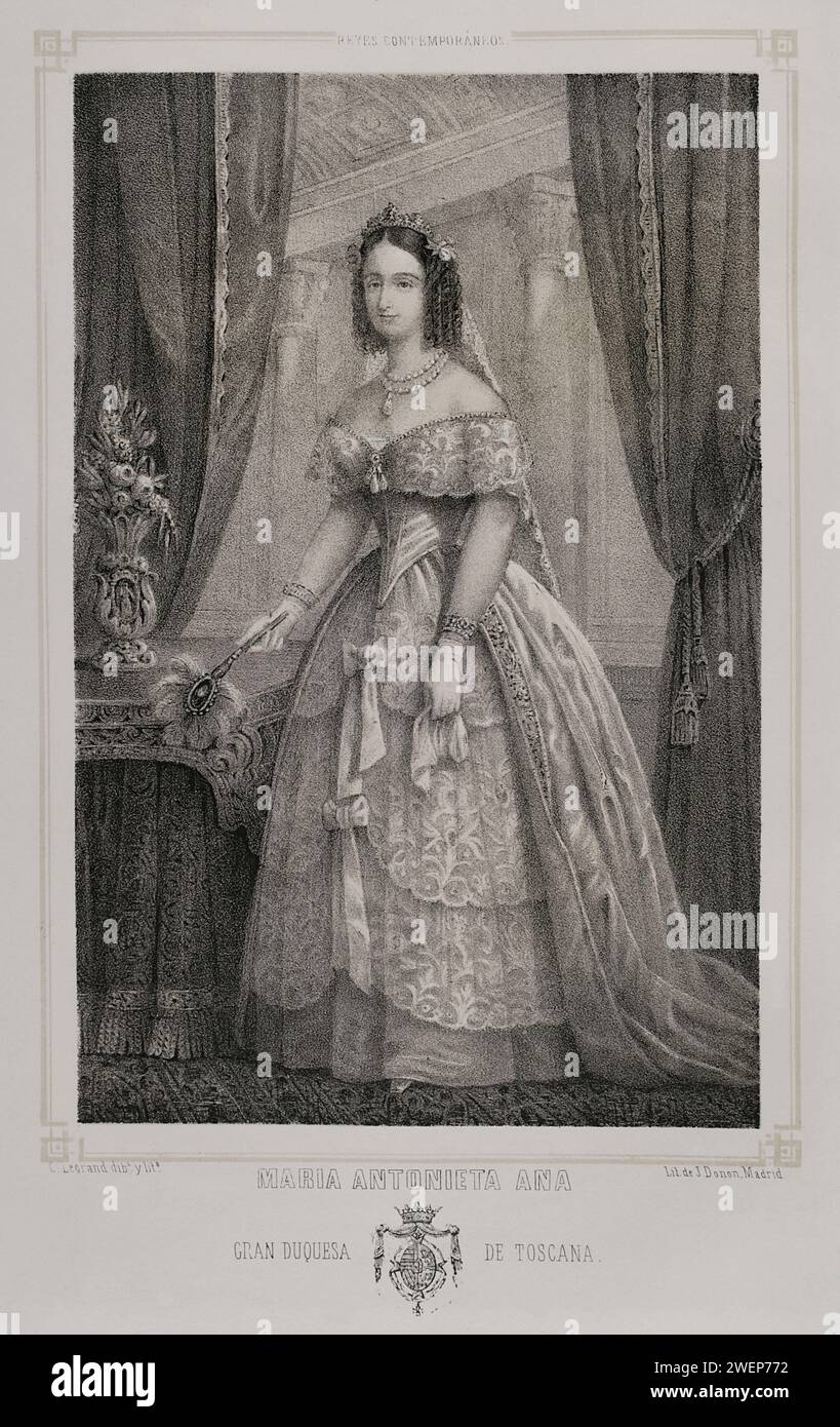 Maria Antonia of the Two Sicilies (1814-1898). Grand Duchess consort of Tuscany (1833-1859) by her marriage to Leopold II (1797-1870), Grand Duke of Tuscany (1824-1859). Portrait. Drawing by C. Legrand. Lithography by J. Donon. 'Reyes Contemporáneos' (Contemporary Kings). Volume II. Published in Madrid, 1852. Stock Photo