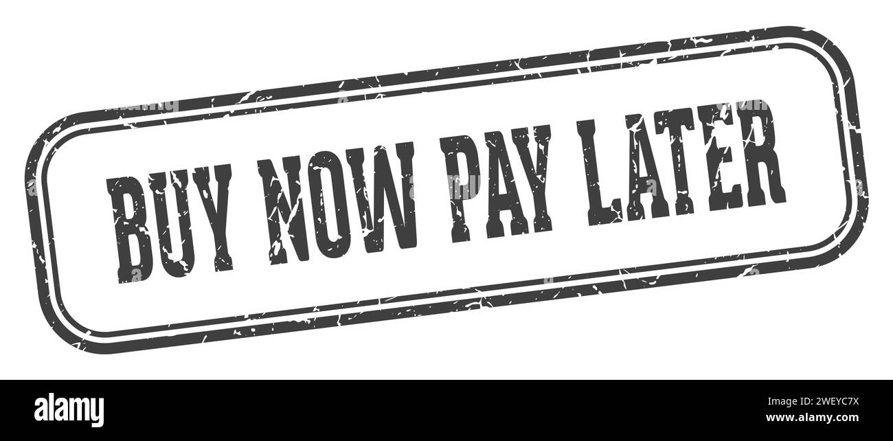 buy now pay later stamp. buy now pay later rectangular stamp isolated on white background Stock