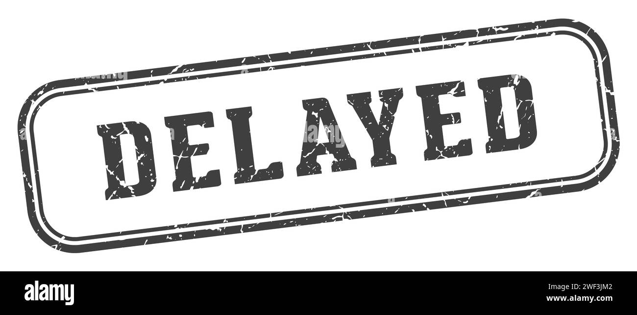delayed stamp. delayed rectangular stamp isolated on white background Stock Vector
