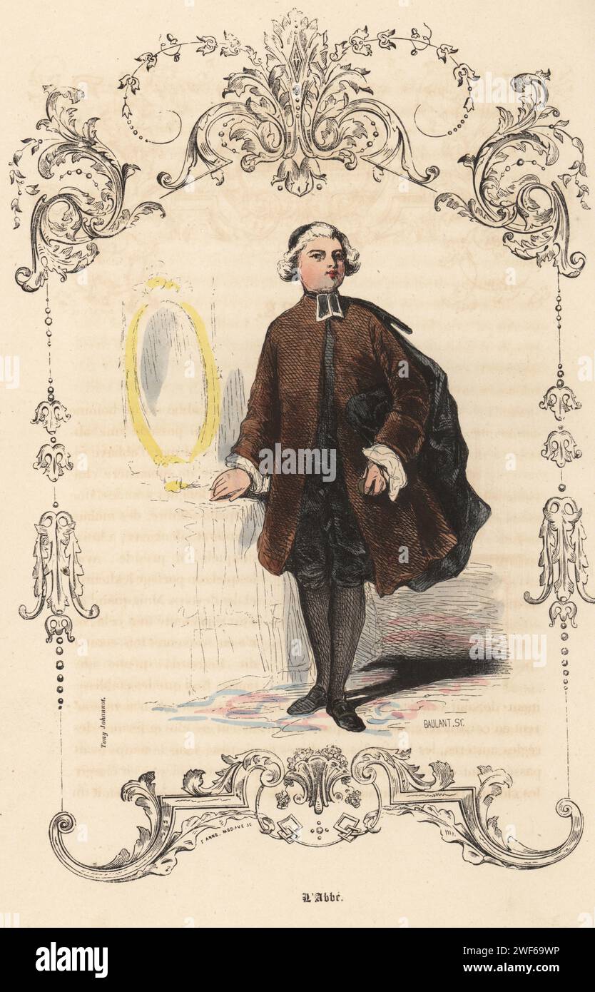 Costume of a French abbot, 18th century. In cap, cloak, coat, breeches, buckle shoes, standing next to a mirror. L'Abbe. Handcoloured steel engraving by Alexandre Baulant after an illustration by Tony Johannot, within a decorative cartouche by Anne Modave, from Augustin Challamel's Autrefois ou Le Bon Vieux Temps, Types de 18e Siecle, Challamel et Cie, 1842. Stock Photo