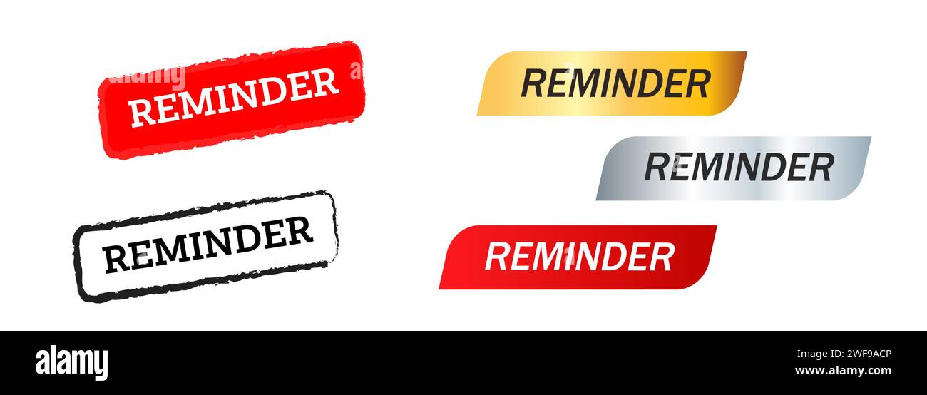 reminder text stamp label sticker message note caution for finished deadline Stock Vector
