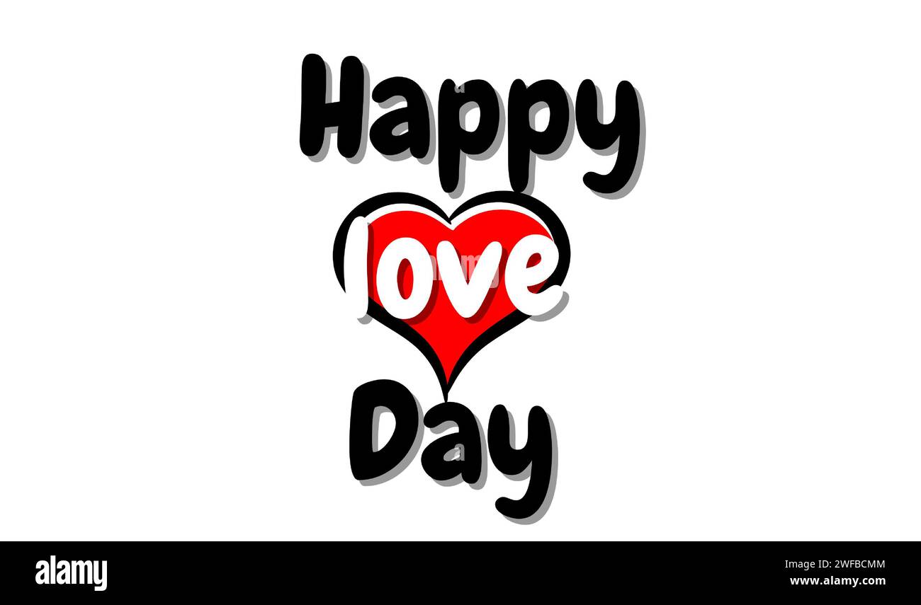 Happy love day inspirational and motivational Vector with handdrawn