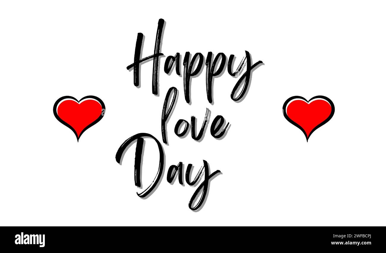 Happy love day inspirational and motivational Vector with handdrawn