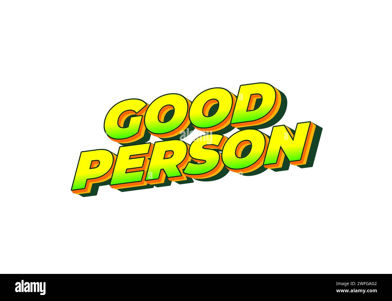 Good person. Text effect design in 3D look. Eye catching color Stock